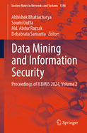 Data Mining and Information Security: Proceedings of Icdmis 2024, Volume 2