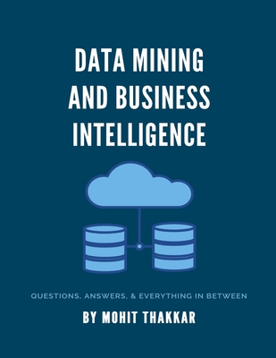 Data Mining & Business Intelligence: Subject Notes - Thakkar, Mohit