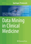 Data Mining in Clinical Medicine