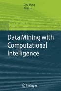 Data Mining with Computational Intelligence