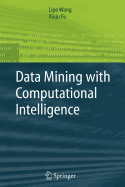 Data Mining with Computational Intelligence