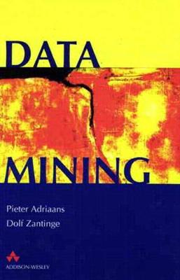 Data Mining - Adriaans, Pieter, and Zantinge, Dolf