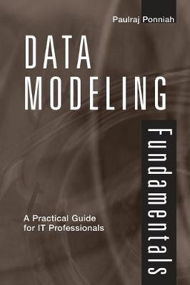 Data Modeling Fundamentals: A Practical Guide for It Professionals - Ponniah, Paulraj