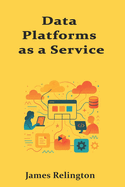 Data Platforms as a Service: Embedding Warehouses, Streams, and Governance into IDPs