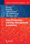 Data Provenance and Data Management in Escience