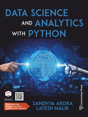 Data Science and Analytics with Python - Arora, Sandhya, and Malik, Latesh