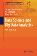 Data Science and Big Data Analytics: ACM-Wir 2018