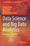 Data Science and Big Data Analytics: Proceedings of Idba 2024