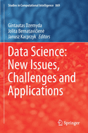 Data Science: New Issues, Challenges and Applications