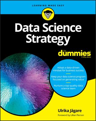 Data Science Strategy for Dummies - J�gare, Ulrika