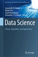 Data Science: Theory, Algorithms, and Applications