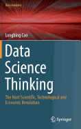 Data Science Thinking: The Next Scientific, Technological and Economic Revolution