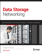 Data Storage Networking: Real World Skills for the CompTIA Storage+ Certification and Beyond
