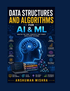 Data structure and algorithms for AI & ML