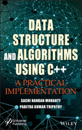 Data Structure and Algorithms Using C++: A Practical Implementation