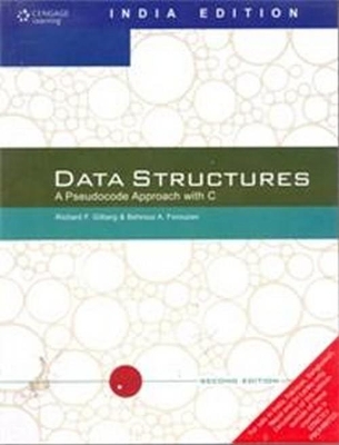 Data Structures a Pseudocode Approach with C - Gilberg, Richard F.