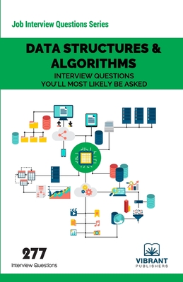 Data Structures & Algorithms Interview Questions You'll Most Likely Be Asked - Publishers, Vibrant