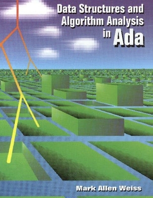 Data Structures and Algorithm Analysis in ADA - Weiss, Mark Allen