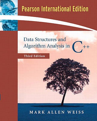 Data Structures and Algorithm Analysis in C++: International Edition - Weiss, Mark A.