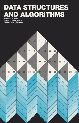 Data Structures and Algorithms - Aho, Alfred