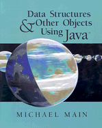 Data Structures and Other Objects Using Java