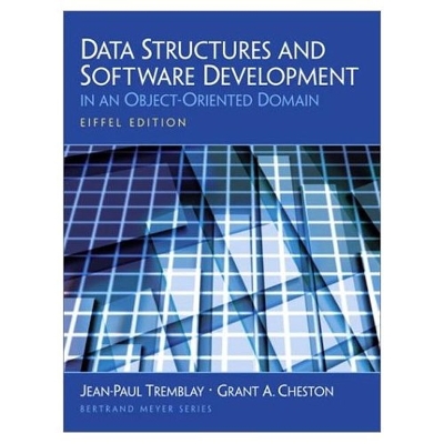 Data Structures and Software Development in an Object Oriented Domain - Tremblay, Jean-Paul, and Cheston, Grant A