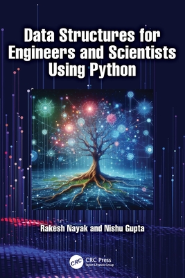 Data Structures for Engineers and Scientists Using Python - Nayak, Rakesh, and Gupta, Nishu