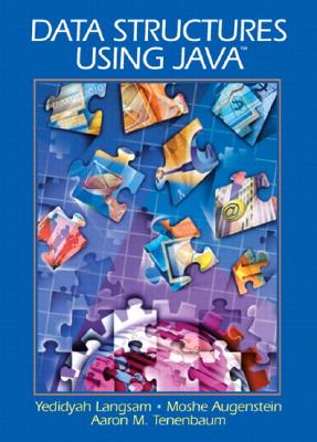Data Structures Using Java - Augenstein, Moshe J, and Langsam, Yedidyah, and Tenenbaum, Aaron M