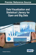Data Visualization and Statistical Literacy for Open and Big Data