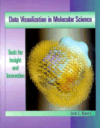 Data Visualization in Molecular Science