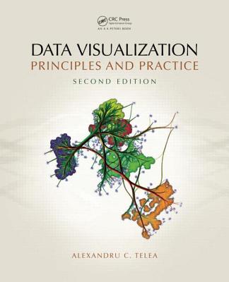 Data Visualization: Principles and Practice - Telea, Alexandru C
