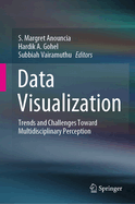 Data Visualization: Trends and Challenges Toward Multidisciplinary Perception