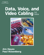 Data, Voice, and Video Cabling