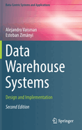 Data Warehouse Systems: Design and Implementation
