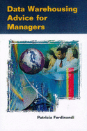 Data Warehousing Advice for Managers