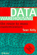 Data Warehousing: The Route to Mass Communication