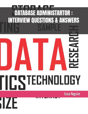 Database Administartor: Interview Questions & Answers - Ngoie, Issa