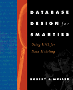Database Design for Smarties: Using UML for Data Modeling