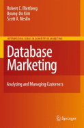 Database Marketing: Analyzing and Managing Customers