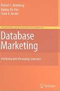 Database Marketing: Analyzing and Managing Customers