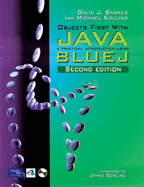 Database Systems: AND Objects First with Java, a Practical Introduction Using BlueJ: A Practical Approach to Design, Implementation and Management - Connolly, Thomas, and Barnes, David