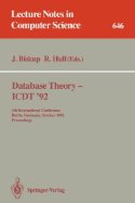 Database Theory - ICDT '92: 4th International Conference, Berlin, Germany, October 14-16, 1992. Proceedings