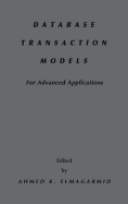 Database transaction models for advanced applications