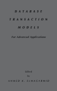 Database Transaction Models for Advanced Applications