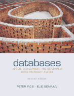 Databases: Design, Development, & Deployment Using Microsoft Access W/ Student CD