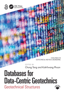 Databases for Data-Centric Geotechnics: Geotechnical Structures