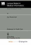 Databases for Health Care
