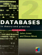 Databases in Theory and Practice