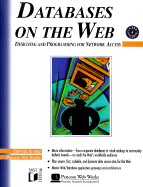 Databases on the World Wide Web: With CDROM - Ju, Patricia, and Pencom Web Works