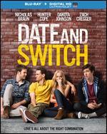 Date and Switch [Blu-ray] - Chris Nelson